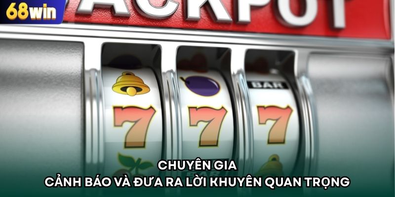 Chuyên gia cảnh báo và đưa ra lời khuyên quan trọng